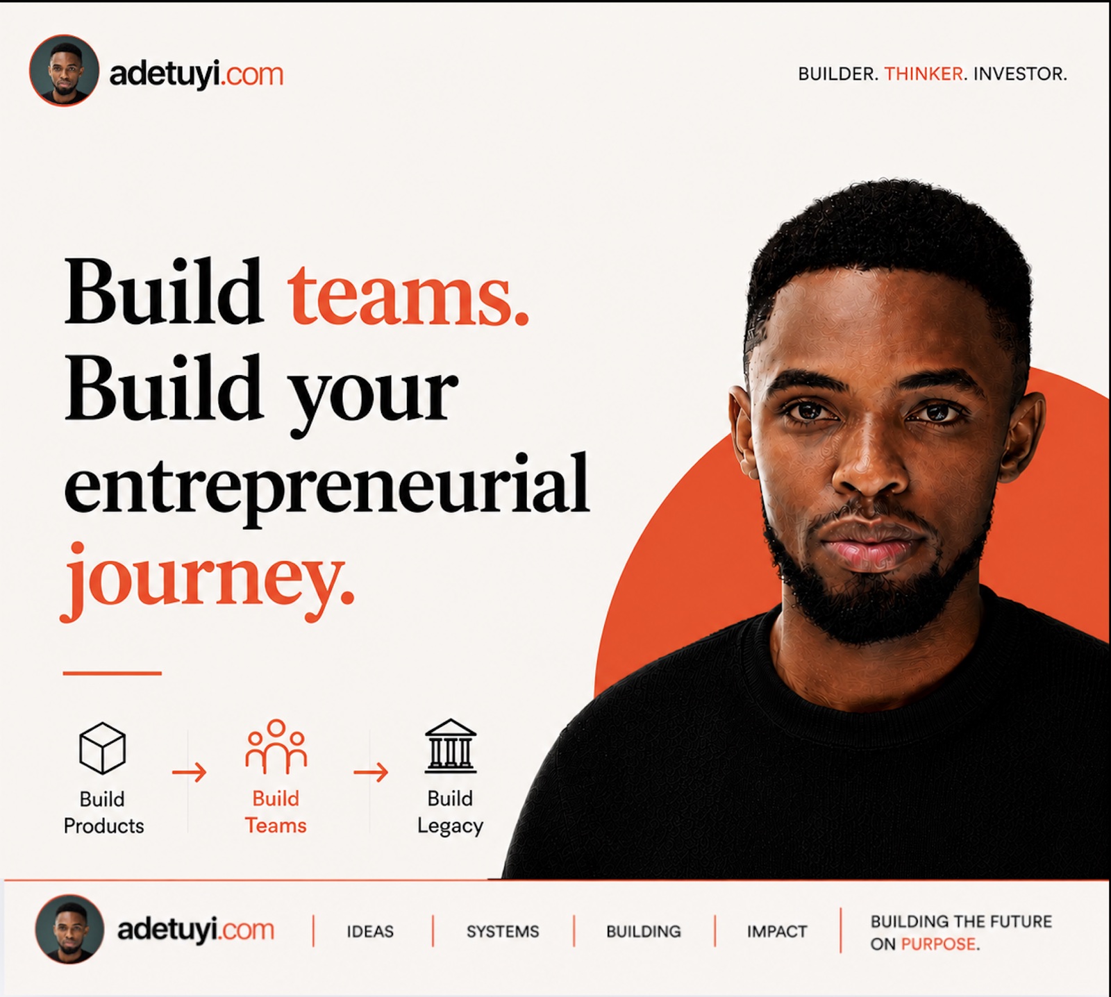 Tolu Adetuyi beside a progression from building products to building teams and building legacy